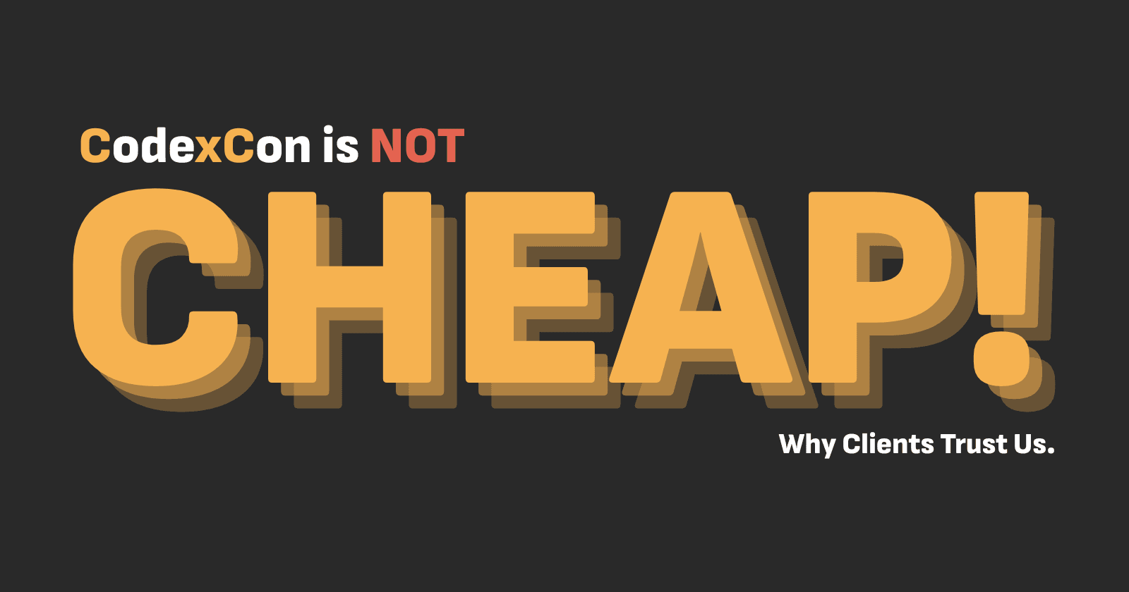 CodexCon is Affordable, Not Cheap — Why Businesses Trust Us for Web Development